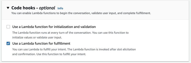 In the Code hooks section, select Use a Lambda function for fulfillment.